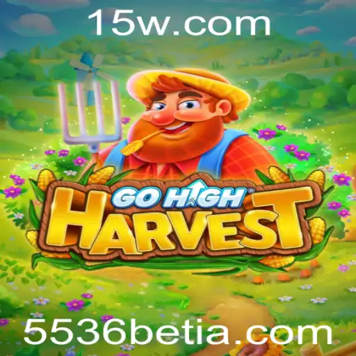 GoHighHarvest: Descubra o Empolgante Mundo do 5536 Bet